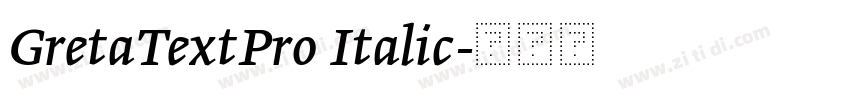 GretaTextPro Italic字体转换